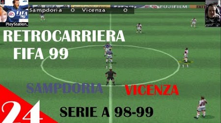 Retrocarriera con il Vicenza su FIFA 99 - episodio 24, VICENZA vs SAMPDORIA, parate impossibili?!?