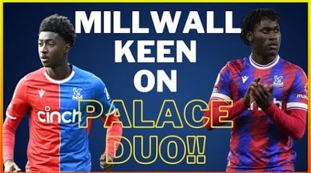 THE DEN DAILY - MILLWALL KEEN ON CRYSTAL PALACE DUO!!” #millwall #millwallfc #cpfc #efl