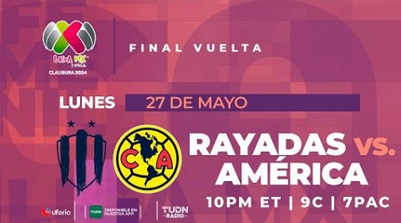 RAYADAS VS AMÉRICA | EN VIVO 