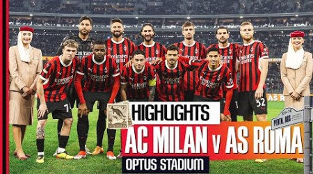 Hernández and Okafor score in Australia defeat | AC Milan 2-5 Roma | Highlights Friendly