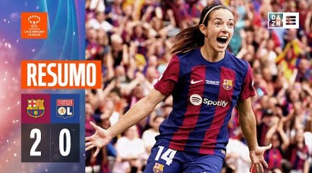 Resumo | Barcelona 2-0 Lyon | Women&#39;s Champions League 23/24