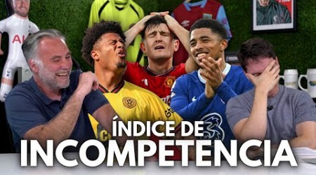 EL ÍNDICE DE INCOMPETENCIA DE LA PREMIER LEAGUE 23/24