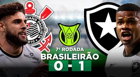 CORINTHIANS 0 x 1 BOTAFOGO Campeonato Brasileiro Série A 2024 7ª Rodada | Narração