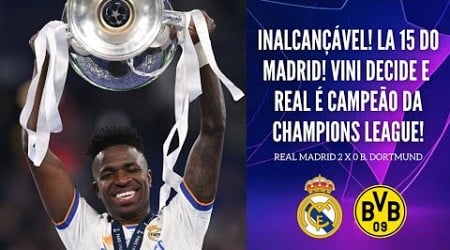 VINI JR DECIDE E REAL MADRID É CAMPEÃO DA CHAMPIONS LEAGUE PELA 15º VEZ! VEM A BOLA DE OURO AÍ!?