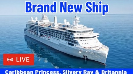 SHIPS TV - Brand New Silver Ray, Caribbean Princess &amp; Britannia Port of Southampton (LIVE)