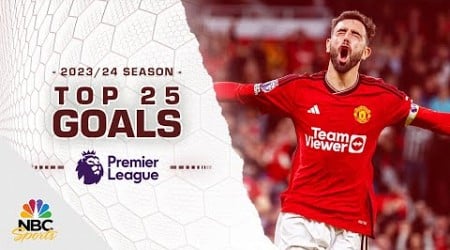 Top 25 Premier League goals of 2023-24 season | NBC Sports