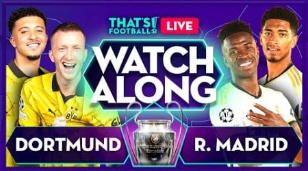 DORTMUND vs REAL MADRID | LIVE WATCHALONG UCL FINAL