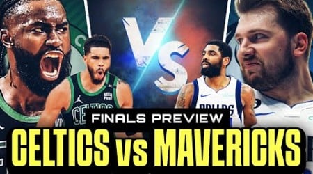 Celtics vs Mavericks Finals Preview! Buwayahan vs Teamwork! Luka vs Tatum! Irving vs Brown!