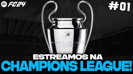 MODO CARREIRA JOGADOR - 4ª TEMPORADA - NEWCASTLE (EP.01): ESTRÉIA NA CHAMPIONS LEAGUE!