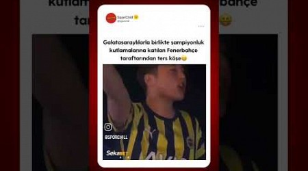 Fenerbahçeli arkadaştan ters köşe 