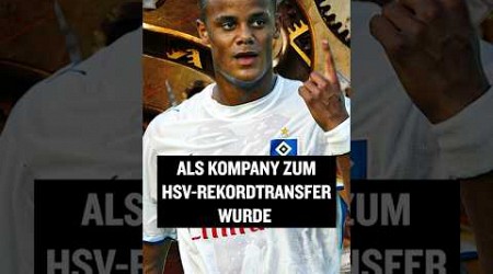 Wisst ihr noch, als Kompany zum HSV-Rekordtransfer wurde? #shorts