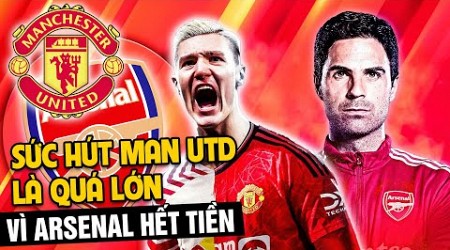 TIN NÓNG | MAN UTD CƯỚP TRẮNG BENJAMIN SESKO TỪ ARSENAL