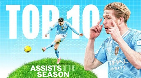 TOP 10 ASSISTS OF THE SEASON! | Man City | 23/24 Season