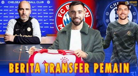 RESMI! Maresca Latih Chelsea - Fernandes ke Bayern Munchen - Ortega ke Chelsea - Transfer Pemain