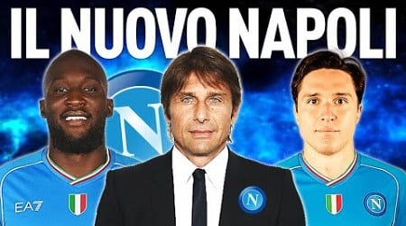 Il NUOVO NAPOLI: CONTE vuole LUKAKU e CHIESA?! 