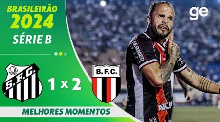 SANTOS 1 X 2 BOTAFOGO-SP | MELHORES MOMENTOS | 8ª RODADA BRASILEIRÃO SÉRIE B 2024 | ge.globo