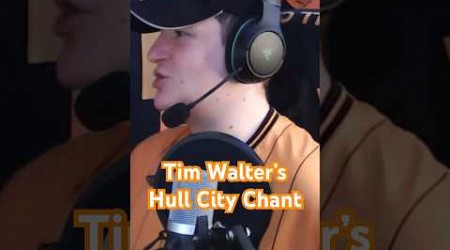 Tim Walter’s Hull City Chant #hcafc #UTT #shorts #chant #footballchants #timwalter