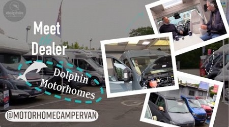 Exploring Dolphin Motorhomes: new &amp; used motorhomes and campervans in Southampton