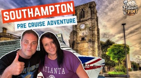 Historic Southampton: A Pre-Cruise Adventure!