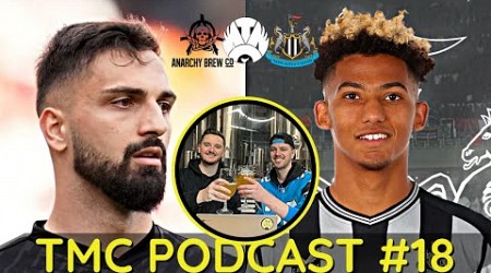 Newcastle To ACTIVATE Mamardashvili Release Clause? Lloyd Kelly Deal CLOSE! TMC Podcast EP 18