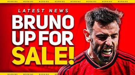 Bruno TRANSFER Talks! Man Utd Transfer News