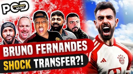 Bruno Fernandes Wants Out?! Bayern Munich Interested! | Ten Hag Decision Tomorrow? | MUFC Unfiltered