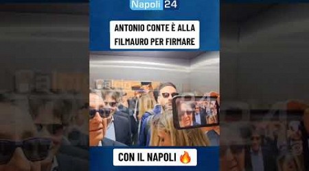 ANTONIO CONTE-NAPOLI: ecco l&#39;arrivo e le prime parole 