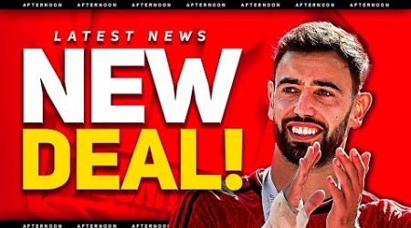 Bruno Fernandes NEW DEAL? Man United Transfer News