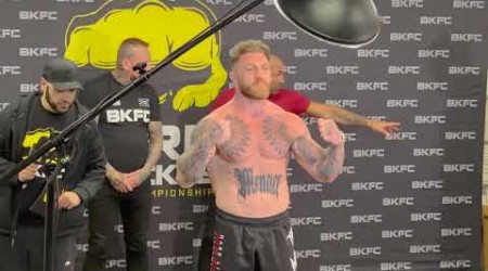 BKFC NEWCASTLE WEIGH INS : DANNY CHRISTIE V JIMMY JUSTICE PAUL VENIS V TABAKOV