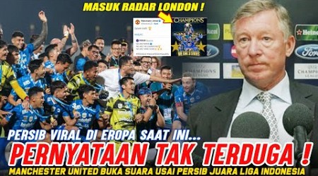 PERSIB VIRAL DI EROPA!! Manchester United Beri KEJUTAN untuk PERSIB Usai Juara Liga 1 Indonesia