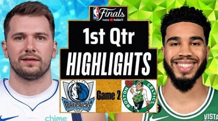 Dallas Mavericks vs Boston Celtics Game 2 Highlights 1st QTR | June 9 | 2024 NBA Finals