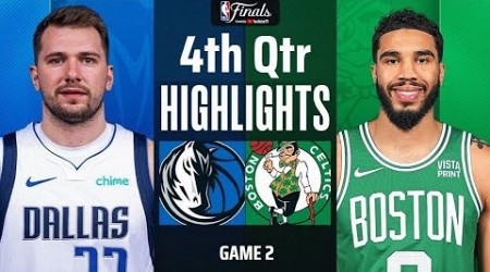 Dallas Mavericks vs. Boston Celtics 4th Qtr Full Highlights | June 9 | NBA Finals 2024