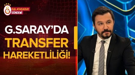 Galatasaray&#39;ın Transfer Gündeminde Hangi Oyuncular Var? Evren Göz Açıkladı! #galatasaray