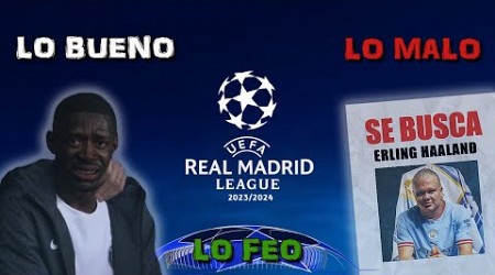 Lo bueno, lo malo y lo feo de la Champions League 2023/24