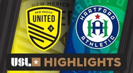 6.8.2024 | New Mexico United vs. Hartford Athletic - Game Highlights