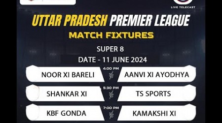 DAY 5 | UTTAR PRADESH PREMIER LEAGUE 2024