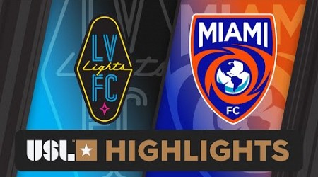 8.6.2024 | Las Vegas Lights FC vs. Miami FC - Game Highlights