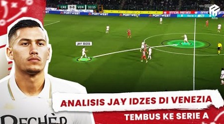 Tembok Venezia, Analisis Gaya Main Jay Idzes | Bek Pertama Indonesia Tembus Serie A