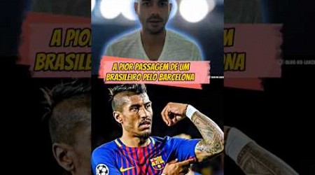 A passagem de Paulinho no Barcelona foi boa?? #futebol #copa #paulinho #champions #brasil #barcelona