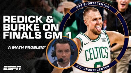 JJ Redick on NBA Finals Game 1: The Mavs have a &#39;math problem&#39; with the Celtics | SC with SVP