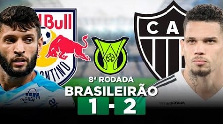 BRAGANTINO 1 x 2 ATLÉTICO-MG Campeonato Brasileiro Série A 2024 8ª Rodada | Narração