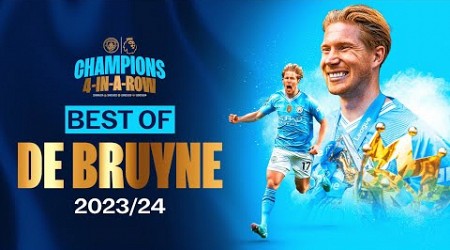 BEST OF KEVIN DE BRUYNE 2023/24 | Return of KDB. Fantastic goals &amp; assists...