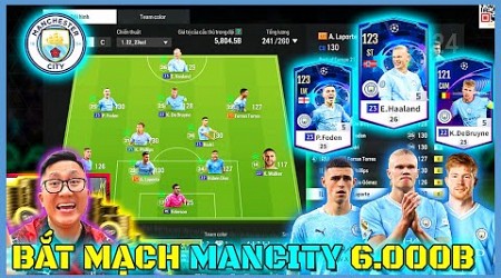 6.000 Tỷ MAN CITY Yếu Điên &amp; Sức Mạnh Của KEVIN &amp; HAALAND | SERI BẮT LONG MẠCH ĐỘI HÌNH FO4 #37