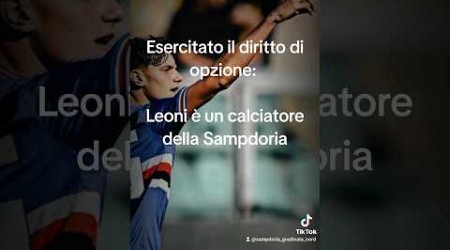 Leoni è ufficialmente di proprietà della Sampdoria #sampdoria #football #leoni #calciomercato