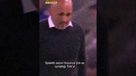 Spalletti&#39;ye kralın kim olduğunu hatırlatan Totti