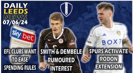 Spurs Activate Rodon Extension | EFL Clubs On Spending Rules | Eric Smith &amp; Dembele Linked