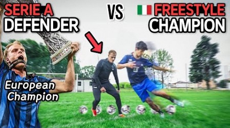 SERIE A DEFENDER vs ITALIAN FREESTYLE CHAMPION (EPIC 1 vs 1)