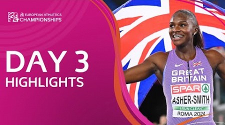 Day Three Highlights | European Athletics Championships | Roma 2024