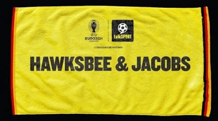 Euro Gameday Live with Hawksbee &amp; Jacobs: ENGLAND 1-0 SERBIA REACTION 