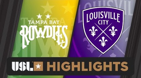 6.15.2024 | Tampa Bay Rowdies vs. Louisville City FC - Game Highlights